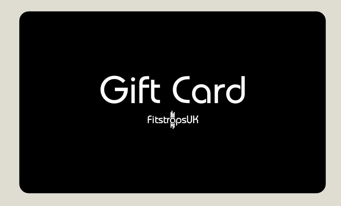 FitstrapsUK E-Gift Card