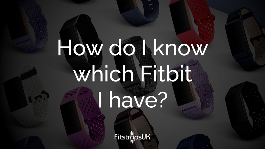 Which Fitbit do I have? Fitbit Models- The complete guide