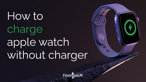 How to charge Apple Watch without charger