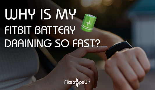 Why is my Fitbit battery draining so fast?